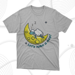 let?s take a nap sleeping naps unisex t-shirt