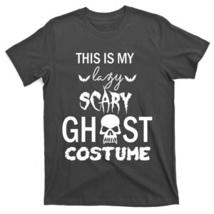 this is my lady scary ghost costume halloween quote t-shirt