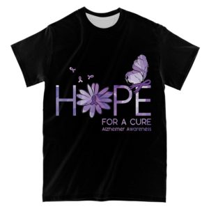 we don't know how strong we are until being strong is the only choice we have alzheimer's aop t-shirt