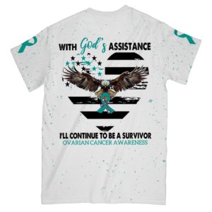 with god's assistance i will continue to be a survivor ovarian cancer awareness all over print t-shirt