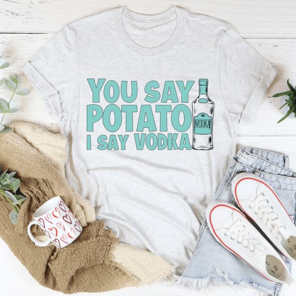 you say potato t-shirt