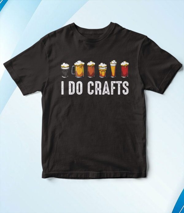 t shirt black i do crafts home brewing craft beer drinker homebrewing s6pka