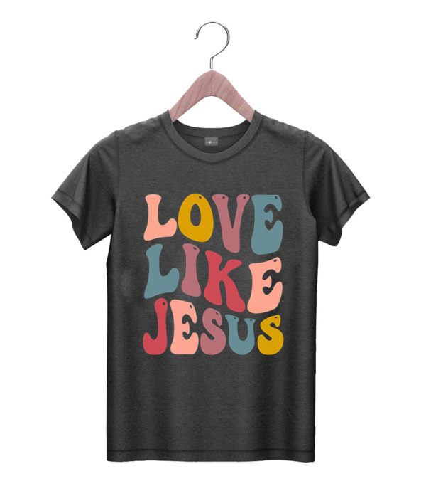 t shirt black love like jesus religious god christian words qriqg