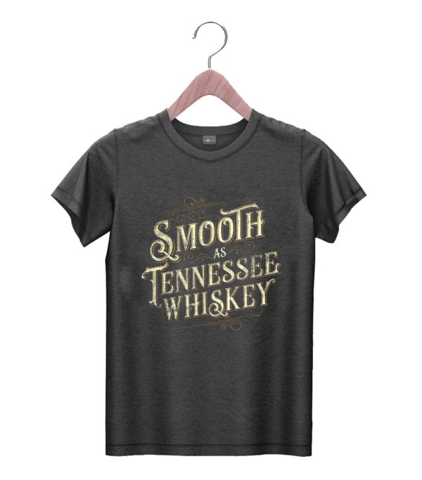 t shirt black smooth as tennessee whiskey country 9yedr