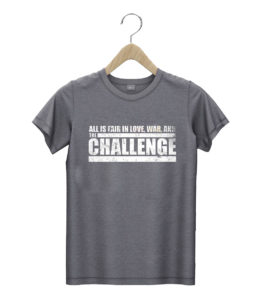 t shirt dark heather challenge quote all is fair in love2c war and the challenge leqaq