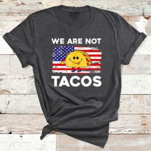 t shirt dark heather we are not tacos rZ8RE