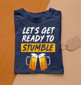 t shirt navy beer lover lets get ready to stumble cazen