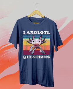 i axolotl questions shirt kids cute axolotl t-shirt