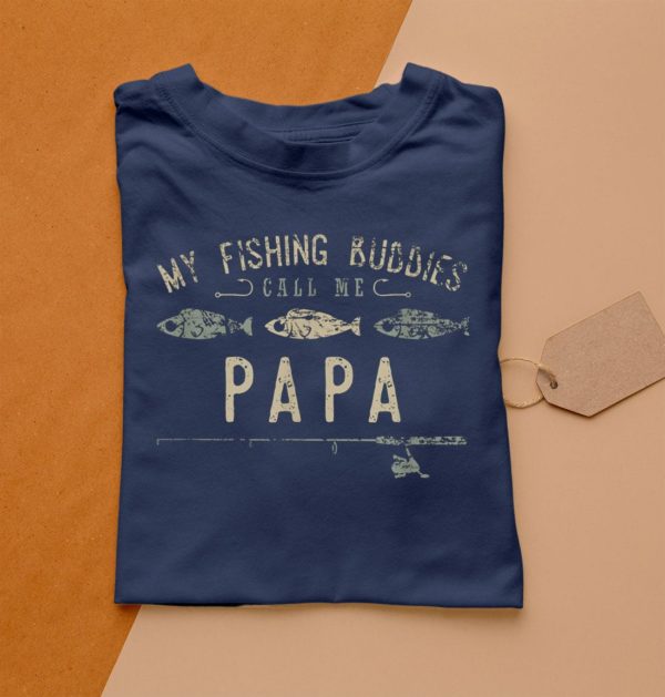 t shirt navy my fishing buddies call me papa cute fv02f