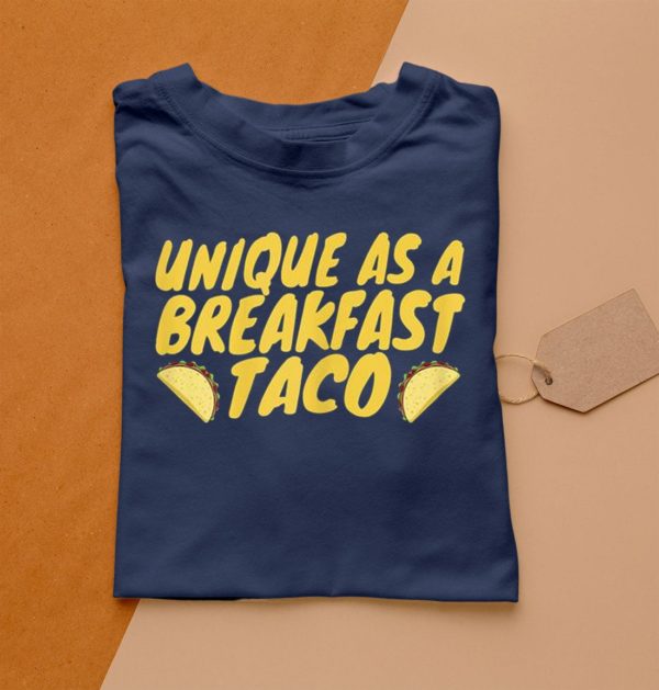 t shirt navy unique as a breakfast taco 8xbbm
