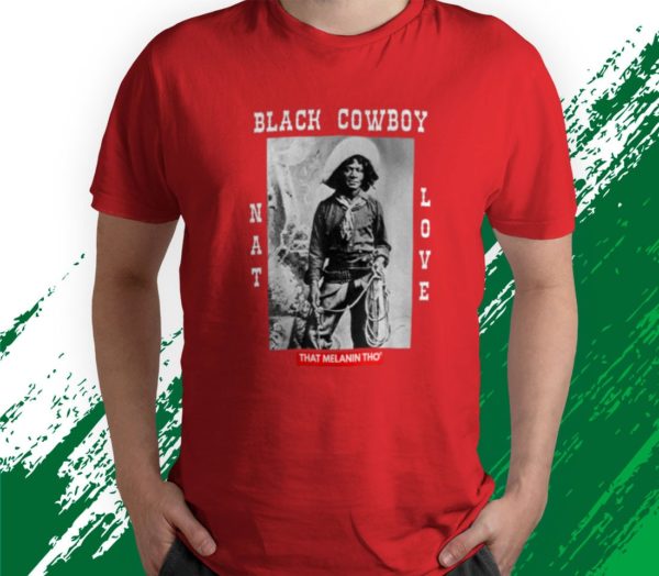 t shirt red black cowboy nat love african american cowboys black history n2amt