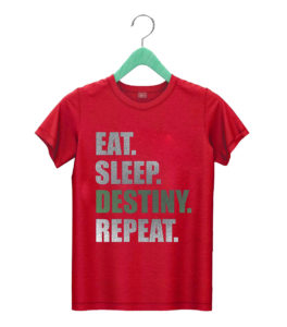 t shirt red destiny t shirt eat sleep destiny repeat ledwe