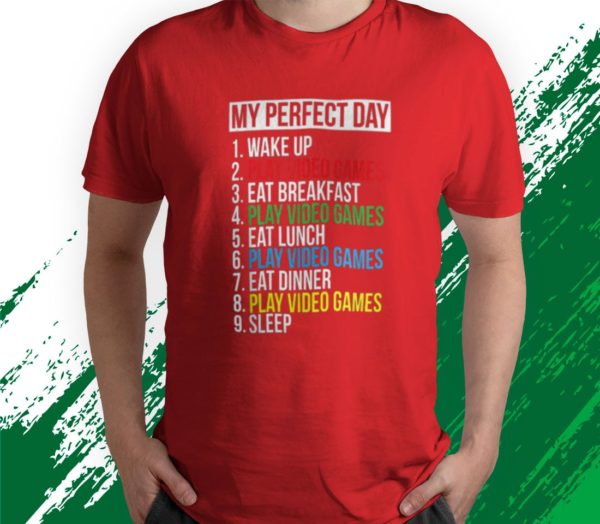 t shirt red my perfect day video games funny cool gamer wdvfs