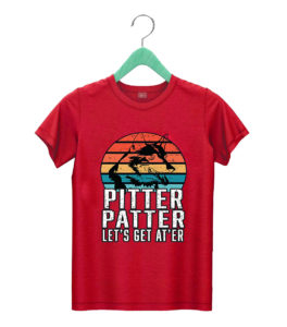 t shirt red pitter patter lets get ater pqey2