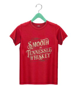 t shirt red smooth as tennessee whiskey country canqp