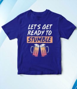 t shirt royal beer lover lets get ready to stumble bbhkv