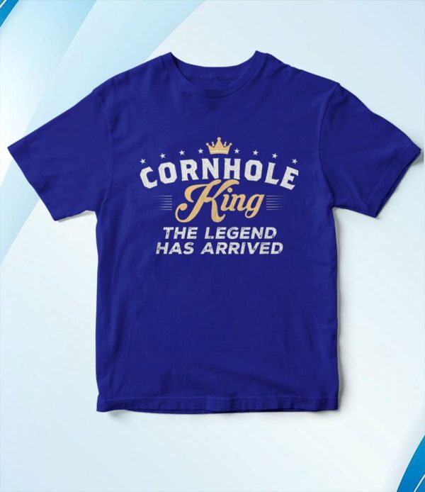 t shirt royal cornhole king the legend has arrived uacob