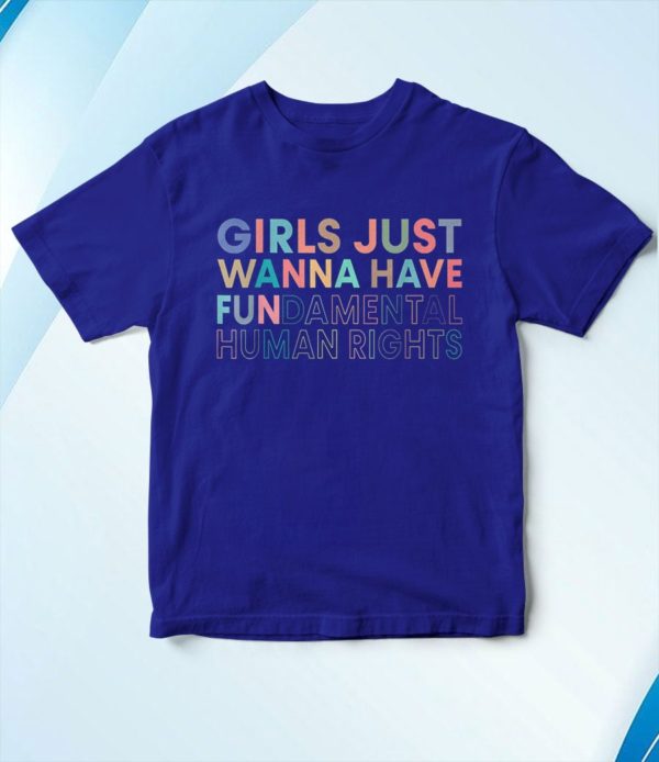 t shirt royal funny girls just want to have fundamental rights for women vcito