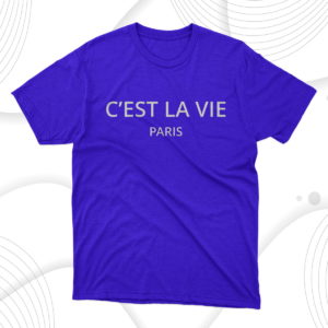paris tees c'est la vie paris t-shirt