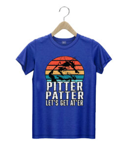 t shirt royal pitter patter lets get ater ty2n3