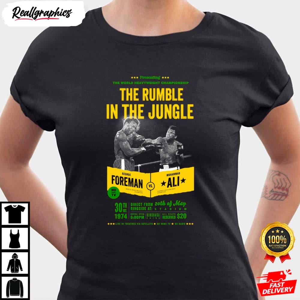 Ali vs Foreman Rumble In The Jungle Muhammad Ali Shirt