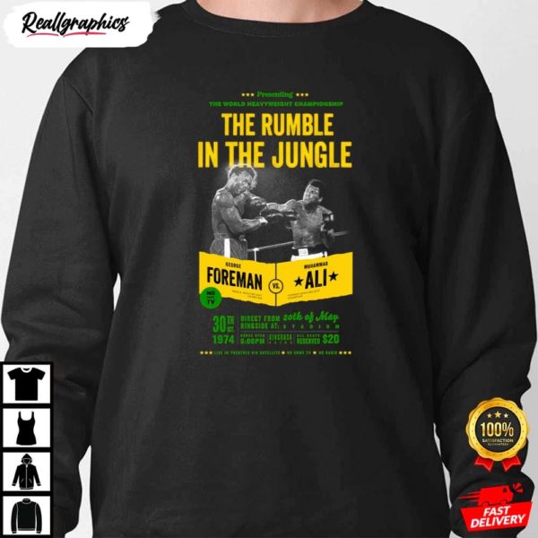 ali vs foreman rumble in the jungle muhammad ali shirt 3 ntiry