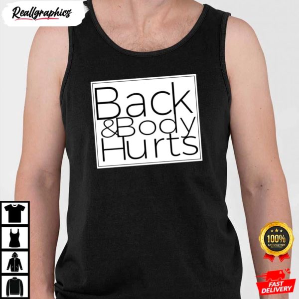 clever parody phrase back and body hurts shirt 4 xkcmf