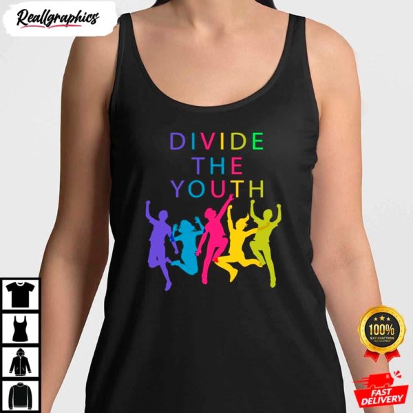 colorful divide the youth shirt 6 kabvc