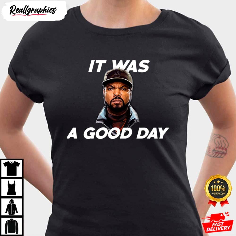 Ice Cube It Was A Good Day Ice Cube Shirt