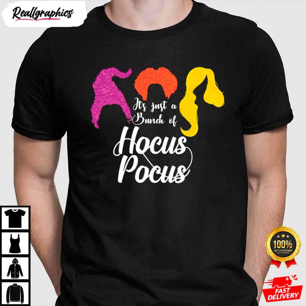 Its Just A Bunch Of Hocus Pocus Shirt