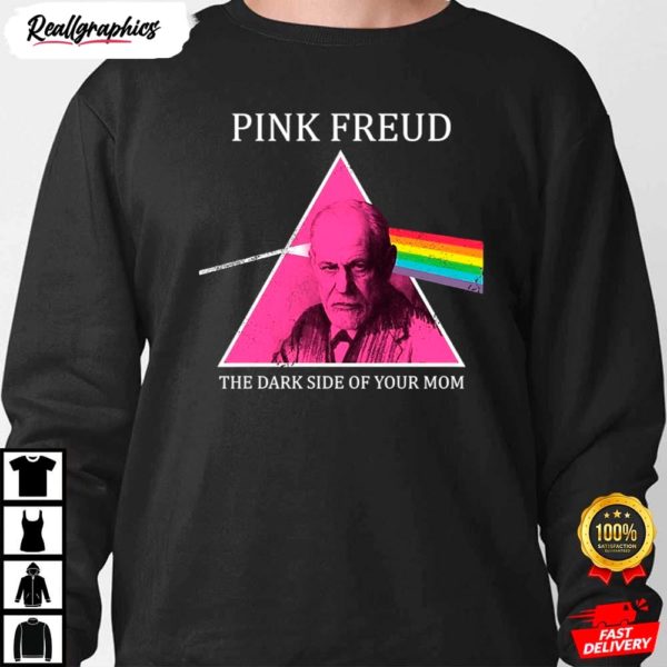pink freud the dark side of your mom pink freud shirt 3 dw6ym