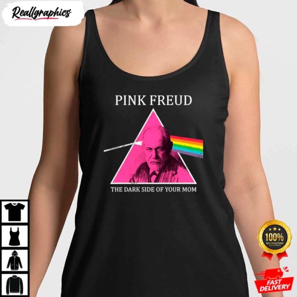 pink freud the dark side of your mom pink freud shirt 5 23vtp