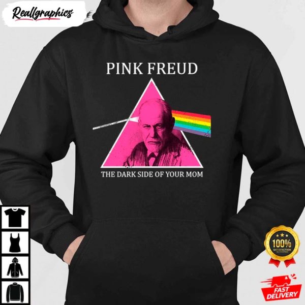 pink freud the dark side of your mom pink freud shirt 6 osam6