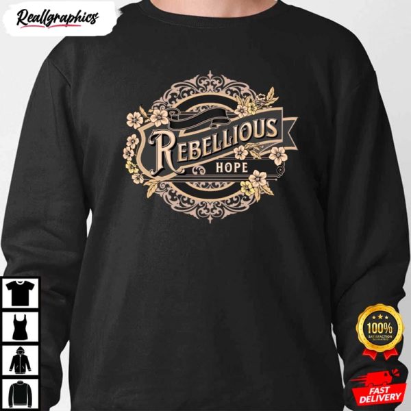 rebellious hope bowelbabe rebellious hope shirt 3 amq3f