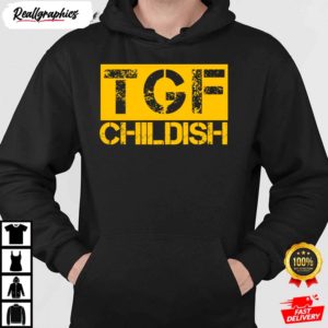 tgf childish shirt 1 F7psH