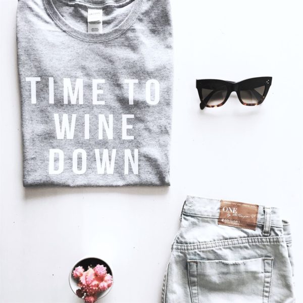 time to wine down t shirt ba7no