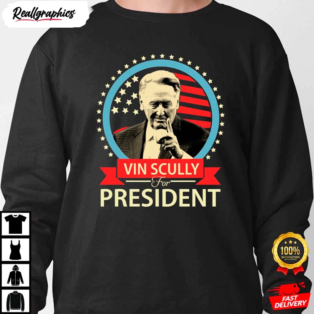Vin Scully For President Vin Scully Shirt - Reallgraphics
