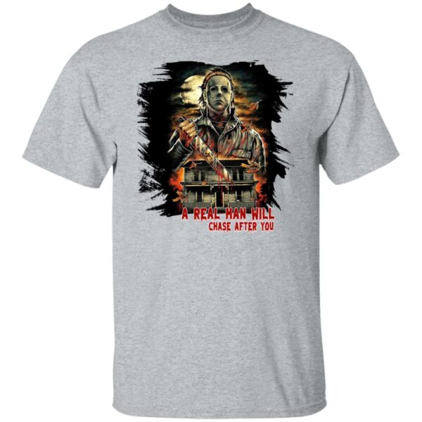 a real man will chase after you michael myers horror characters halloween t shirt 4 zixno