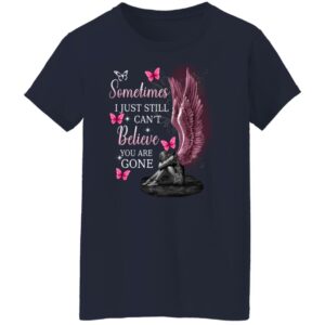 angel wings sometimes i just still cant believe you are gone shirt 9 lz66rg