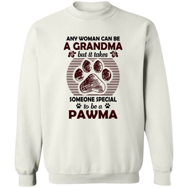 any woman can be a grandma but it takes some one special to be a pawma shirt 4 vt5kvd