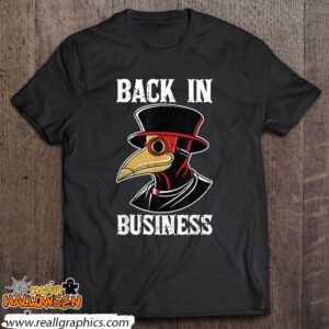 back in business halloween costume medieval plague doctor shirt 904 fnINg