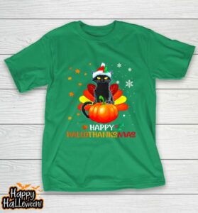 black cat halloween and merry christmas happy hallothanksmas t shirt 772 hk4lnm