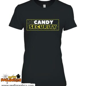 candy security funny halloween shirt 104 IluTw