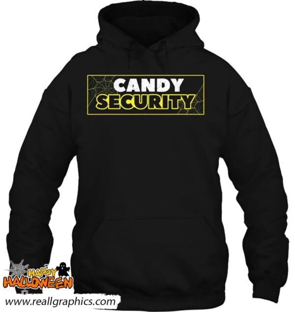 candy security funny halloween shirt 105 awk1g