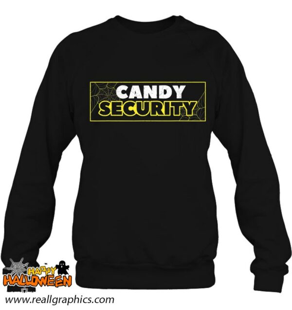 candy security funny halloween shirt 106 s3f4k