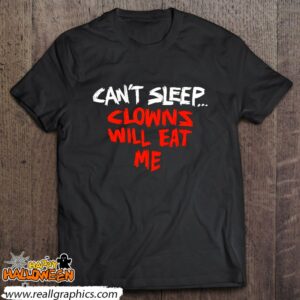 cant sleep clowns will eat me shirt 71 wdk88
