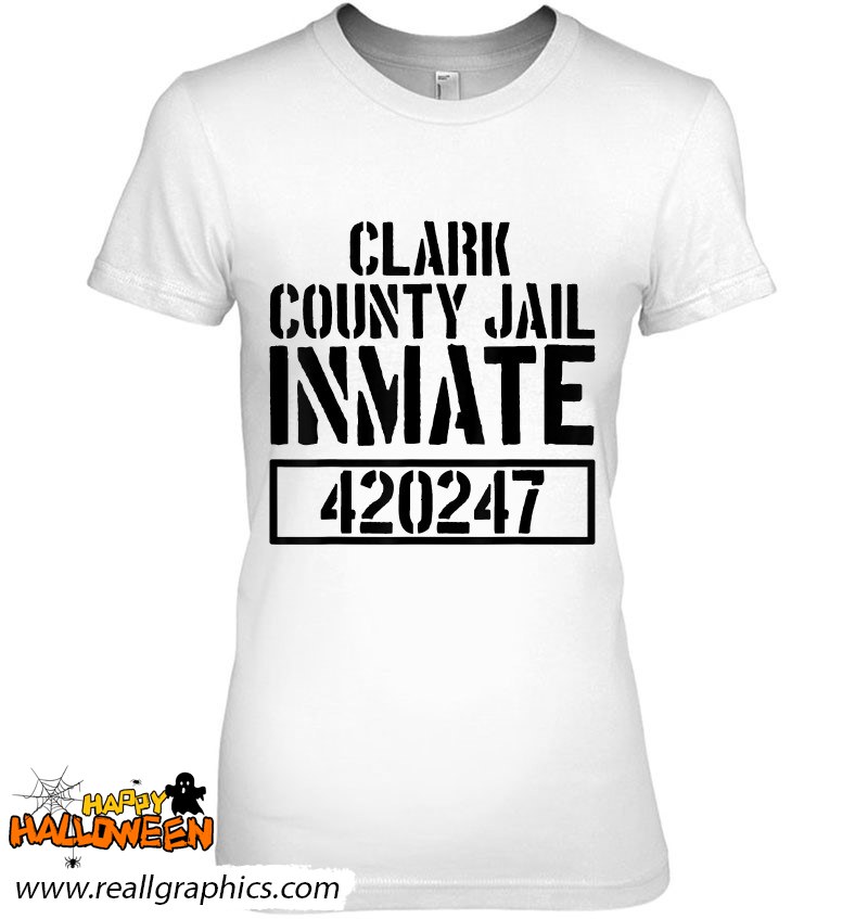 Clark County Jail Inmate - Prison Halloween Costume Shirt