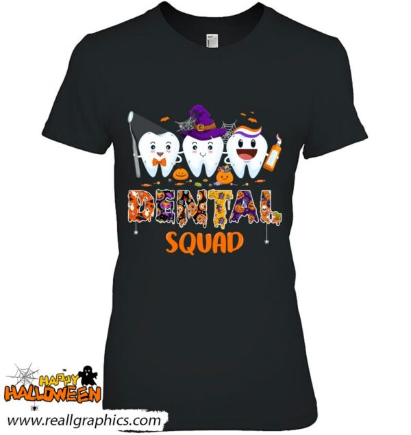 dental squad cute halloween trick or teeth pediatric dentist shirt 693 7wics