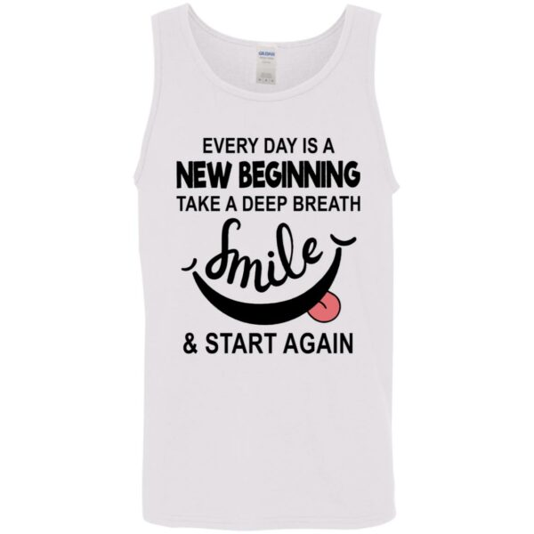 every day is a new beginning take a deep breath smile and start again shirt 9 czwqaz