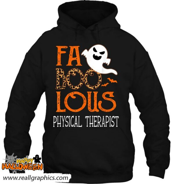 faboolous physical therapist on halloween party funny ghost shirt 646 wjzxy